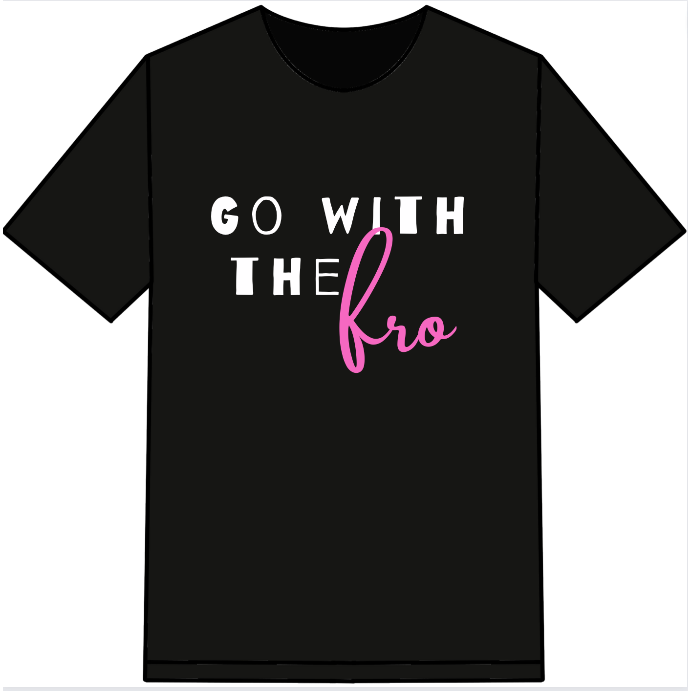 Go With The Fro T-shirt