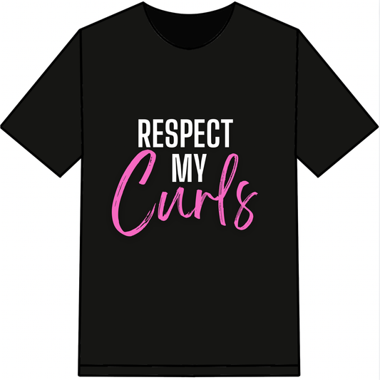Respect My Curls T-shirt